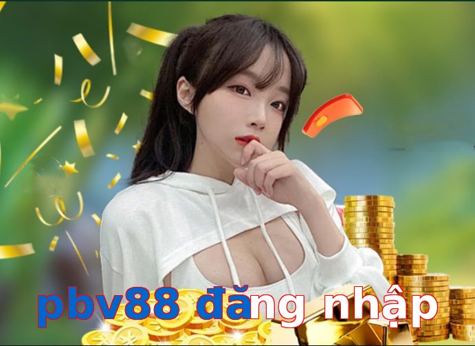 pbv88 đăng nhập